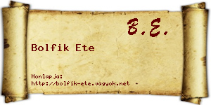 Bolfik Ete névjegykártya